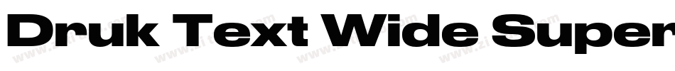 Druk Text Wide Super字体转换